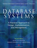 Database Systems: A Practical Approach to Design, Implementation and Management 0321210255 Book Cover