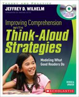 Improving Comprehension with Think-Aloud Strategies: Modeling What Good Readers Do 0439218594 Book Cover