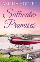 Saltwater Promises 1955298130 Book Cover