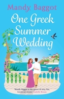 One Greek Summer Wedding 1805493809 Book Cover