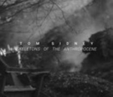 Skeletons of the Anthropocene 1715294416 Book Cover