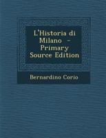 L'Historia di Milano 1287617018 Book Cover