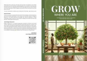 GROW WHERE YOU ARE: The Bridge & Beyond Guide to Growing Food Indoors Year-Round B0GXDYMJVB Book Cover