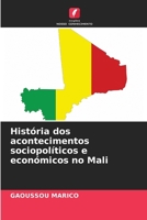 História dos acontecimentos sociopolíticos e económicos no Mali 6207297296 Book Cover