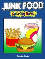 Junk Food Coloring Book 0359573525 Book Cover