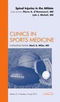 Spinal Injuries in the Athlete, an Issue of Clinics in Sports Medicine 1455749478 Book Cover
