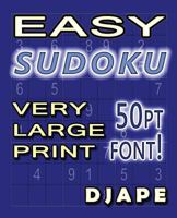 Easy Sudoku Very Large Print: 50pt font! 1540531635 Book Cover