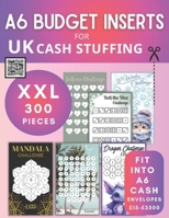 XXL A6 Budget Inserts: 300 Cash Stuffing Wallet UK Inserts for the Saving Challenge I A6 Challenges, Budget Sheets & Category Templates to cut out B0CXN5T4Z9 Book Cover