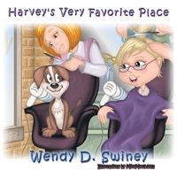 Harvey's Very Favorite Place 1438965478 Book Cover