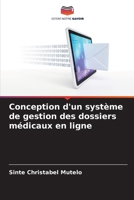 Conception d'un système de gestion des dossiers médicaux en ligne (French Edition) 620960501X Book Cover