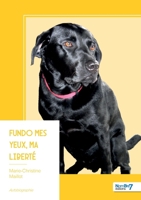 Fundo mes yeux, ma liberté (French Edition) B0FHVXFLGH Book Cover