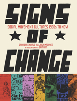 Signs of Change: Social Movement Cultures, 1960s to Now 1849350272 Book Cover