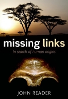 Missing Links the Hunt for Earliest Man 014022808X Book Cover