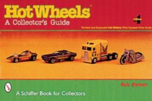 Hot Wheels: A Collector's Guide 0764312170 Book Cover