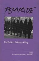 Femicide: The Politics of Woman Killing 0805790284 Book Cover