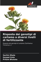 Risposta dei genotipi di cartamo a diversi livelli di fertilizzante (Italian Edition) 6209416160 Book Cover