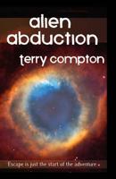 Alien Abduction 1470091771 Book Cover