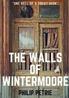 The Walls of Wintermoore 1291947256 Book Cover