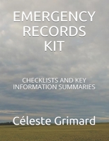 Emergency Records Kit: Checklists and Key Information Summaries 1095574973 Book Cover