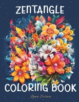 Zentangle Coloring Book: 90+ Amazing Zentangle Coloring Pages for Stress Relief and Relaxation B0CR2QX322 Book Cover