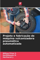 Projeto e fabricação de máquina vulcanizadora pneumática automatizada 6206970213 Book Cover