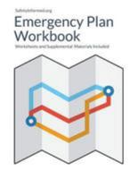 SafetyInformed.org's Emergency Plan Workbook 1507863241 Book Cover