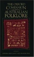 The Oxford Companion to Australian Folklore (Oxford Companions) 0195530578 Book Cover