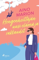 Hengenheittäjän uusi elämä ja rakkaudet (Finnish Edition) 8727119351 Book Cover