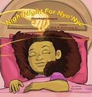 Night Night for Nye'Nye: (Good Night Inaaya) B0GQH17R2B Book Cover