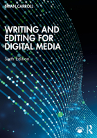Writing and Editing for Digital Media 0367245094 Book Cover