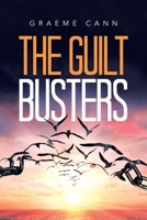 The Guilt Busters 1664211187 Book Cover