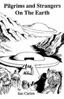 Pilgrims and strangers on the earth 0964306905 Book Cover