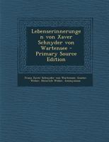 Lebenserinnerungen von Xaver Schnyder von Wartensee 1017233004 Book Cover