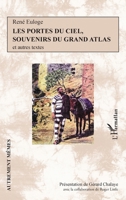 Les portes du ciel, souvenirs du grand Atlas: et autres textes (Autrement Mêmes) (French Edition) 2140310861 Book Cover