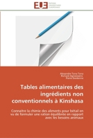 Tables alimentaires des ingrédients non conventionnels à kinshasa 6131596476 Book Cover