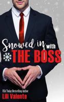 Snowed in With the Boss 1539859134 Book Cover