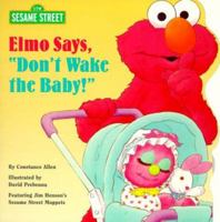 Elmo Says "Don't Wake the Baby!" (Golden Super Shape Book) 0375804099 Book Cover