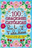 Oraciones Católicas en Español: Libro de Oraciones Católicas en Español (Palabras de Dios) (Spanish Edition) B0DNW9YSDY Book Cover