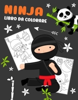 Ninja libro da colorare: Il libro semplice con 18 pagine, con ninja. Un regalo creativo per bambini. B08QRYXT4W Book Cover