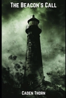 The Beacon's Call B0DSQWX373 Book Cover