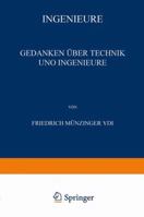 Ingenieure: Gedanken Uber Technik Und Ingenieure 3662357402 Book Cover