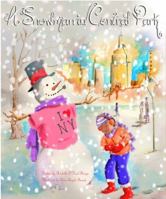 A Snowman in Central Park 1935706152 Book Cover