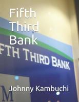 Fifth Third Bank 1720177864 Book Cover