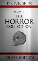 The Horror Collection: Silver Edition B0848NT1PL Book Cover