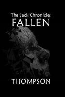 The Jack Chronicles: FALLEN B0BJS2RP3K Book Cover