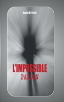 L'impossible pardon (French Edition) 2322504718 Book Cover