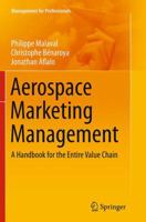 Aerospace Marketing Management: A Handbook for the Entire Value Chain 331901353X Book Cover