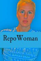 RepoWoman;Book VI 1502790955 Book Cover
