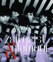 Zeitgeist & Glamour: Photography of the 60s and 70s 3791350331 Book Cover