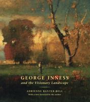 George Inness and the Visionary Landscape 0807600091 Book Cover